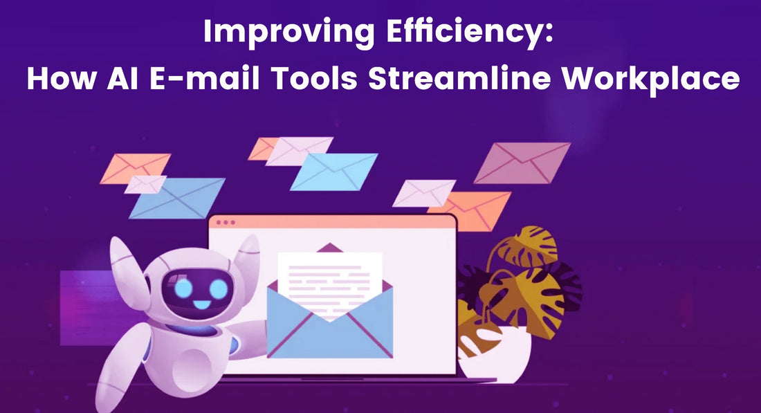 Enhancing Efficiency: AI Email Tools for Streamlining the Workplace
